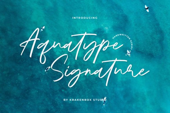 Aquatype Signature: A Script Font for Stronger Brand Typography