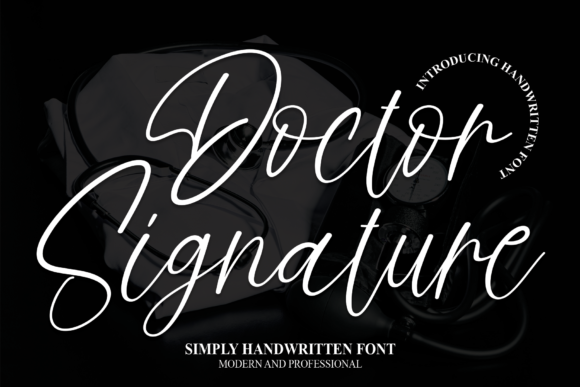 Doctor Signature: A Handwritten Font That Elevates Campaign Design