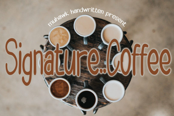 Signature Coffee Font: A Marketer’s Go-To Typeface for Strong Visual Impact